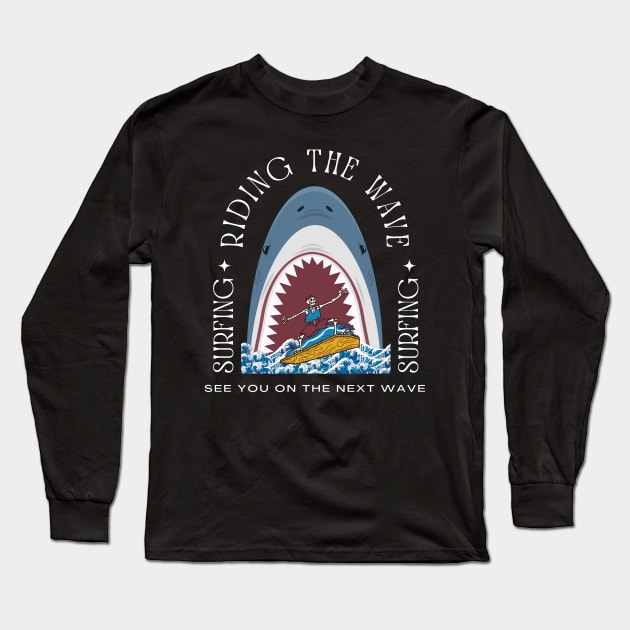 Ride the Wave Long Sleeve T-Shirt by Fj Greetings